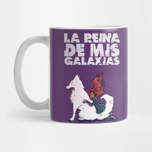 La Reina de Mis Galaxias - Franciskao Diex Mug